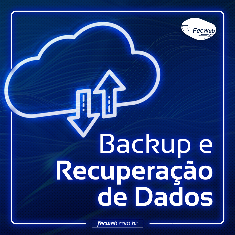 Backup e Recuperação de Dados