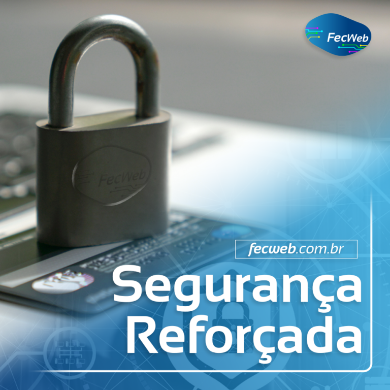 segurança reforçada